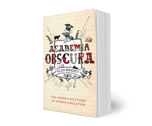 Academia Obscura: The Hidden Silly Side of Higher Education